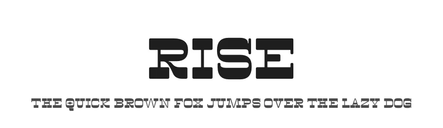 Rise