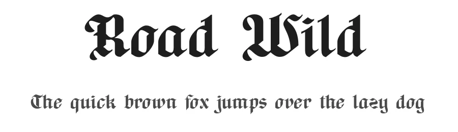 Road Wild by Yoga Perdana โ Blackletter Font