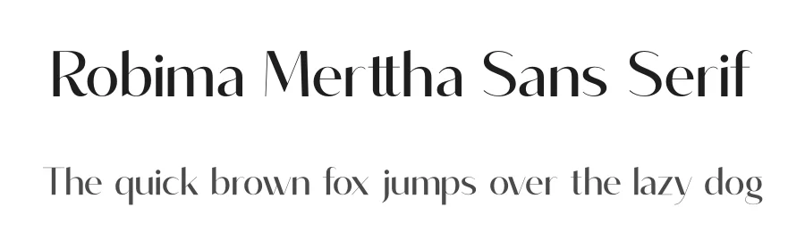 Robima Merttha Sans Serif