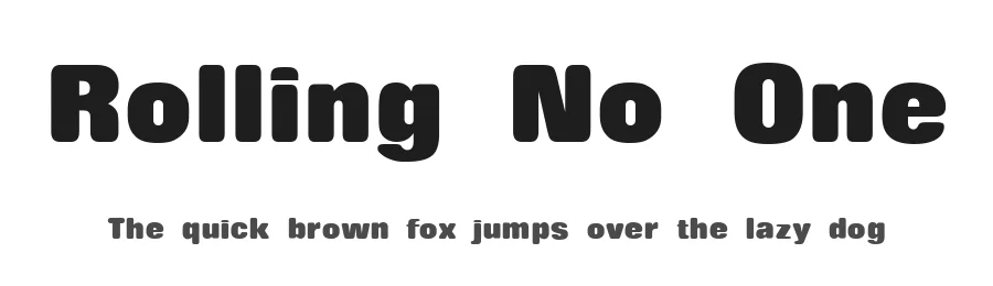 Rolling No One by Dieter Steffmann โ Sans Serif Font
