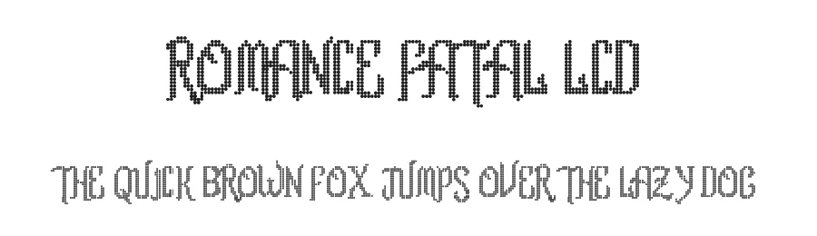 Romance fatal LCD by Juan Casco — Display Font