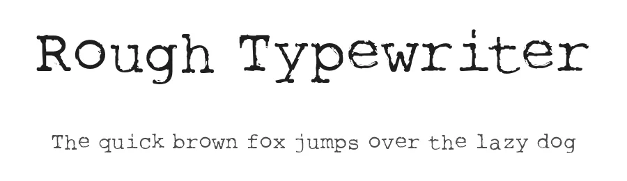 Rough Typewriter