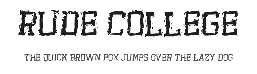Rude College by Woodcutter β Decorative Font