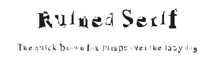 Ruined Serif