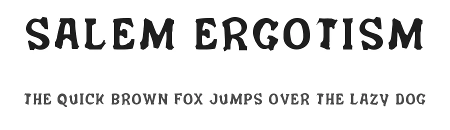 Salem Ergotism