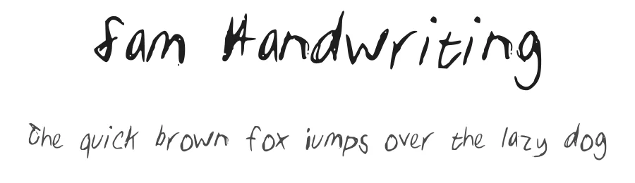 Sam Handwriting by Sam Horne — Script Handwritten Font