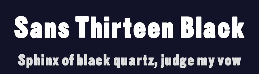 Sans Thirteen Black by Manfred Klein — Sans Serif Font — thumbnail 2
