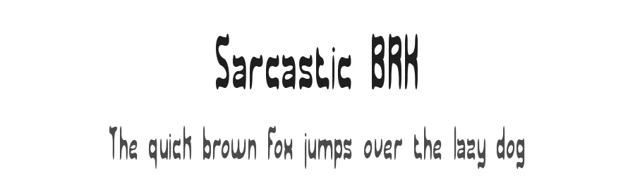 Sarcastic BRK by Ænigma — Decorative Font