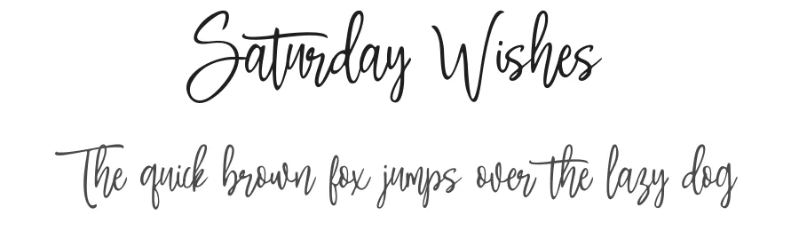 Saturday Wishes by Letternun β Script Handwritten Font