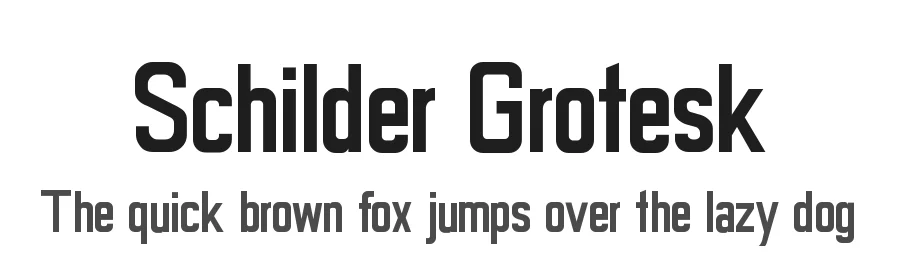 Schilder Grotesk