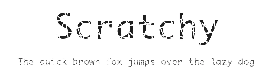 Scratchy