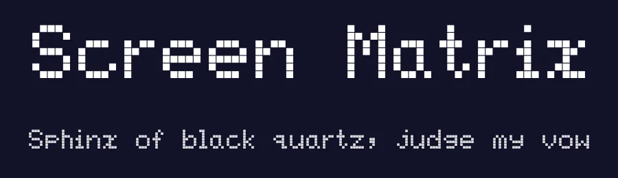 Screen Matrix by Colonel Sanders — Display Font — thumbnail 2