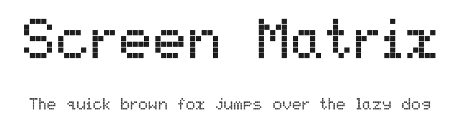 Screen Matrix by Colonel Sanders — Display Font