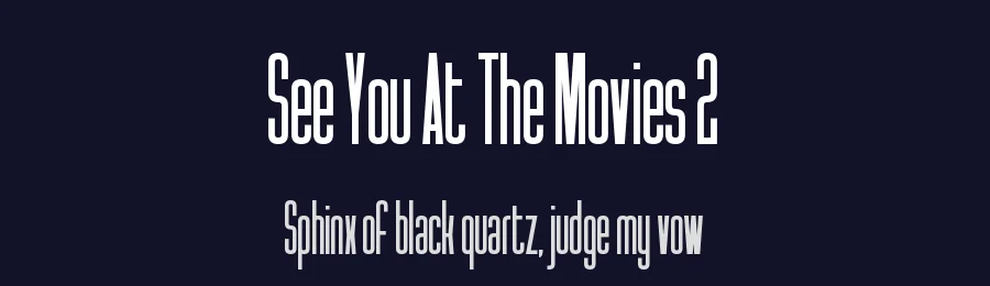 See You At The Movies 2 by Chequered Ink — Sans Serif Font — thumbnail 2