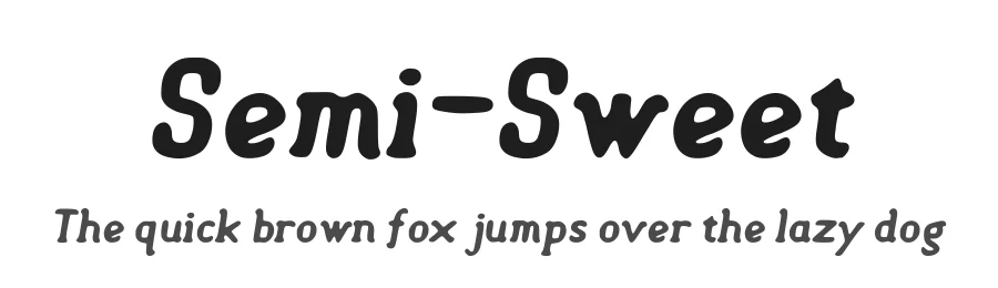 Semi-Sweet