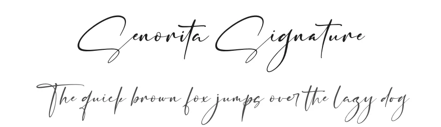 Senorita Signature