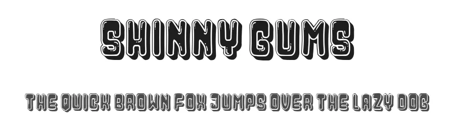 Shinny Gums
