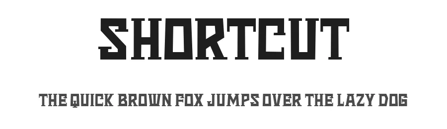 Shortcut