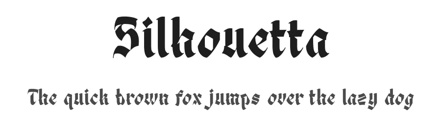 Silhouetta by TypeClassHeroes — Blackletter Font