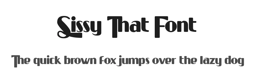 Sissy That Font by Chequered Ink — Decorative Font