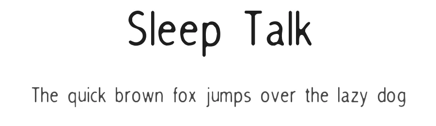 Sleep Talk by Slut Digital Type — Sans Serif Font