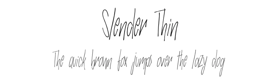Slender Thin