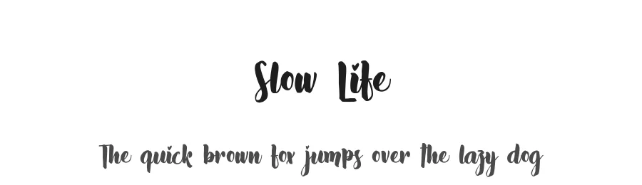 Slow Life