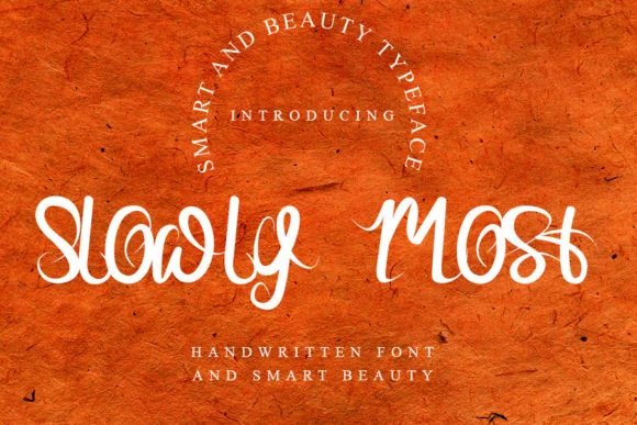 Slowly Most Font by FreshTypeINK — Script Handwritten Font