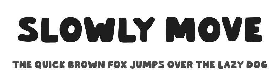 Slowly Move by Origin Type — Decorative Font