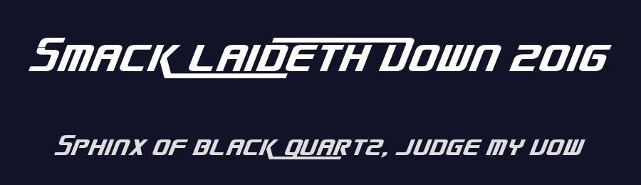 Smack Laideth Down 2016 by Chequered Ink — Display Font — thumbnail 2