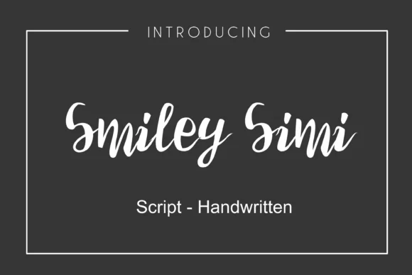 Smiley Simi Font by nuraisyahamalia1729 — Script Handwritten Font
