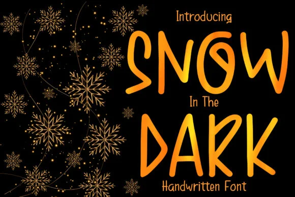 Snow in the Dark Font by boogaletter — Script Handwritten Font
