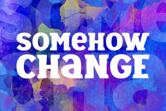 Somehow Change Font by Jasm (7NTypes) — Script Handwritten Font