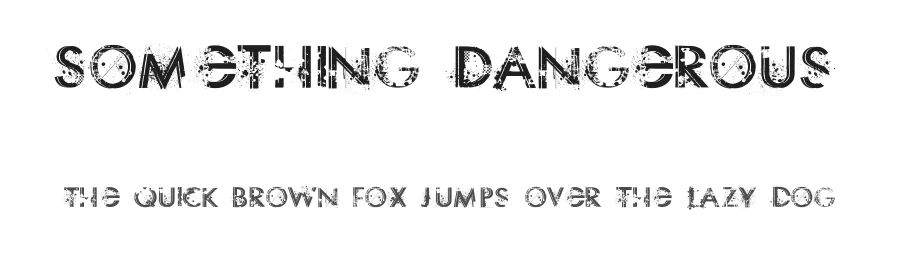 Something Dangerous