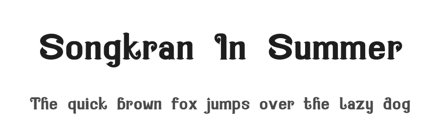 Songkran In Summer by Sompong Pradubboot — Blackletter Font