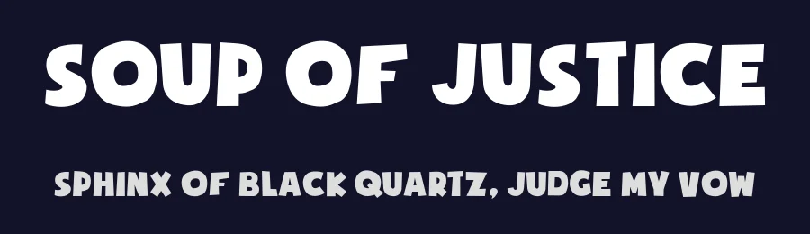 Soup of Justice by Omen Type — Decorative Font — thumbnail 2