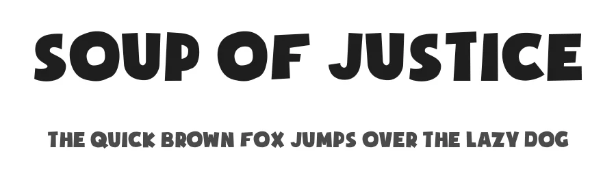 Soup of Justice