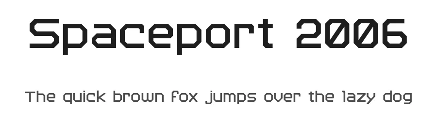 Spaceport 2006 by Projeto Tipo da Fonte — Display Font