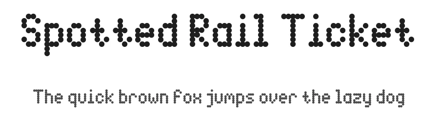 Spotted Rail Ticket by Chequered Ink — Display Font