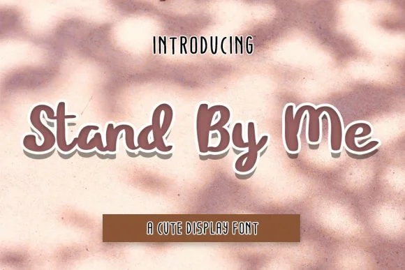 Stand by Me Font by shiddiq.art — Script Handwritten Font
