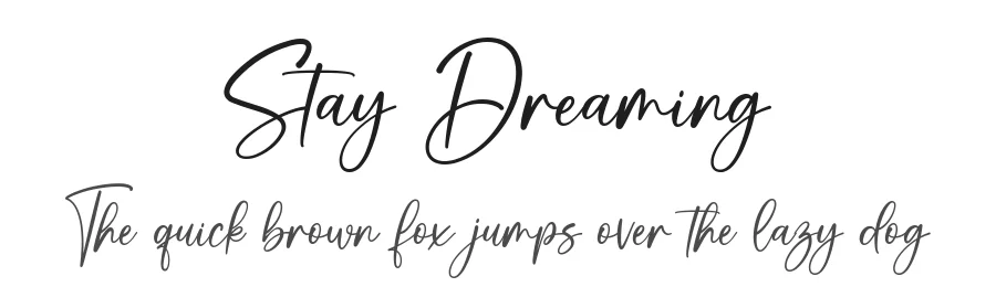 Stay Dreaming