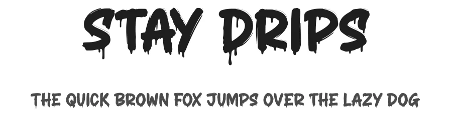 Stay Drips