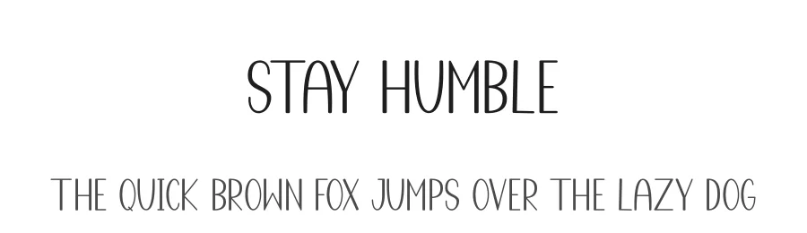 Stay Humble