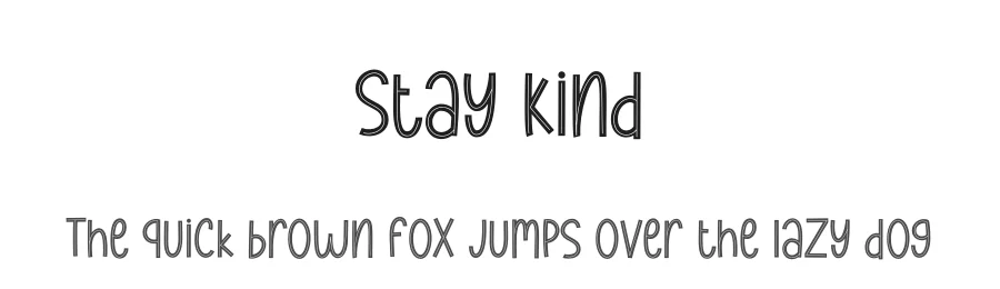 Stay Kind