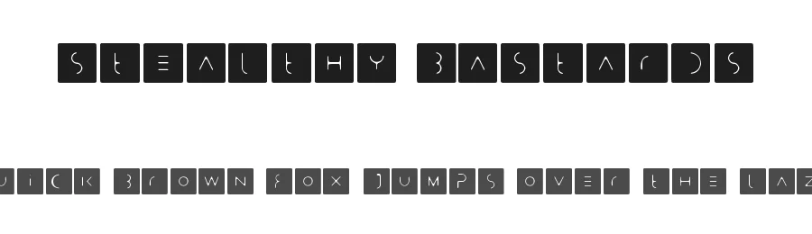 Stealthy Bastards by Andreas Johansson — Decorative Font
