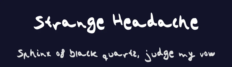 Strange Headache by Guillermo Vela Garcia — Script Handwritten Font — thumbnail 2