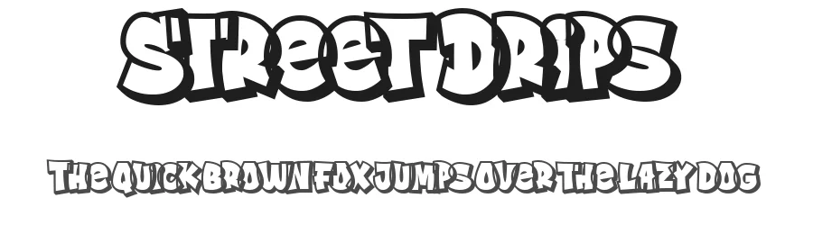 Street Drips