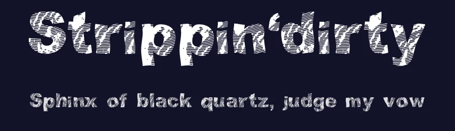 Strippin'dirty by Veredgf — Decorative Font — thumbnail 2