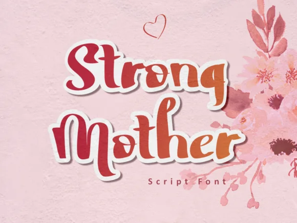Strong Mother Font by nryntdw — Script Handwritten Font
