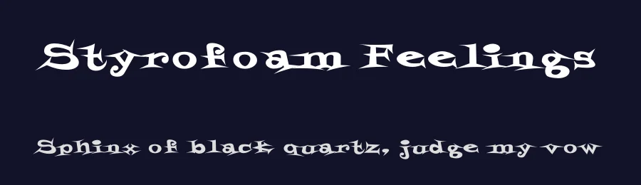 Styrofoam Feelings by Typodermic Fonts — Decorative Font — thumbnail 2